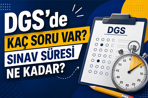 dgs’de kaç soru var? sınav süresi ne kadar?