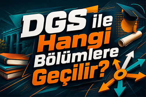 dgs ile hangi bölümlere geçilir?