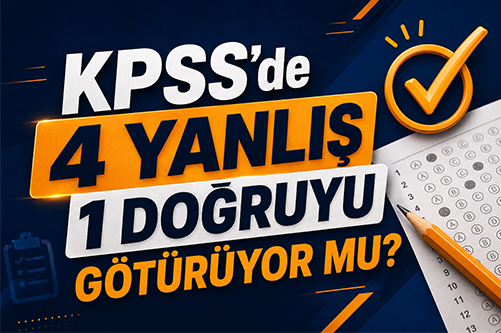 kpss’de 4 yanlış 1 doğruyu götürüyor mu?