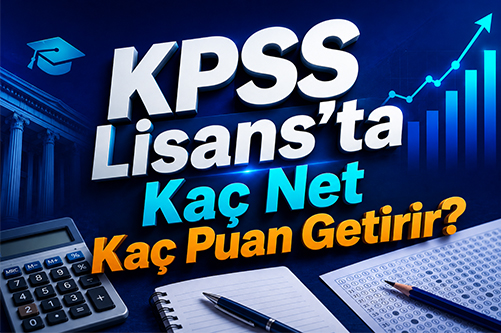 kpss lisans’ta kaç net kaç puan getirir?