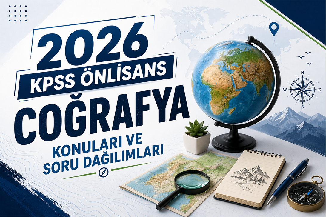 2026 kpss Önlisans coğrafya konuları ve soru dağılımları