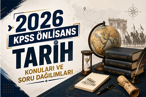 2026 kpss Önlisans tarih konuları ve soru dağılımları
