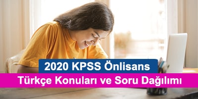 2020 kpss Önlisans türkçe konuları ve soru dağılımları