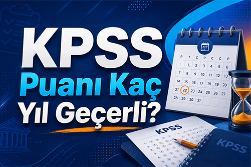 kpss puanı kaç yıl geçerli? lisans, Ön lisans ve ortaöğretim